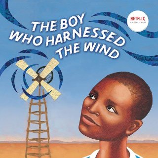 The Boy Who Harnessed the Wind